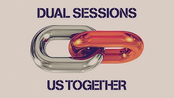 Us Together - Dual Sessions