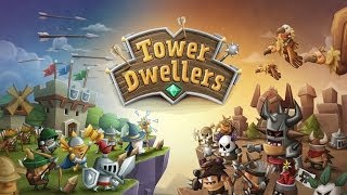 Tower Dwellers - Universal - HD Gameplay Trailer