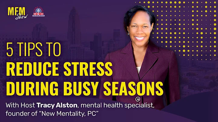 5 Tips to Reduce Stress During Busy Seasons | WSCI...