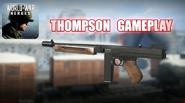 World War Heroes Gameplay Part 4 - Thompson Gameplay (iOS Android)
