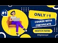 Professional Courses Only For ₹1 Rupees With Certificate |