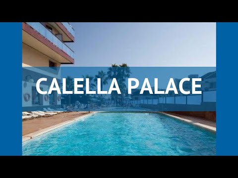 CALELLA PALACE 4* Коста Дель Маресме обзор – отель КАЛЕЛЬЯ ПАЛАС 4* Коста Дель Маресме видео обзор