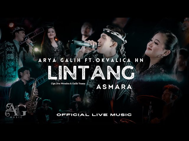 LINTANG ASMARA - ARYA GALIH FT. OKVALICA HN - AG MUSIC (Official Live Music) class=