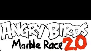 Angry Birds Marble Race 2.0: A Teaser