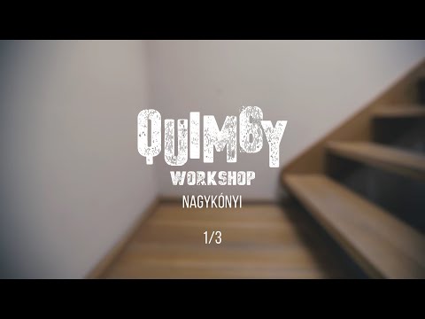 Quimby workshop 2022 Nagykónyi (1. rész)