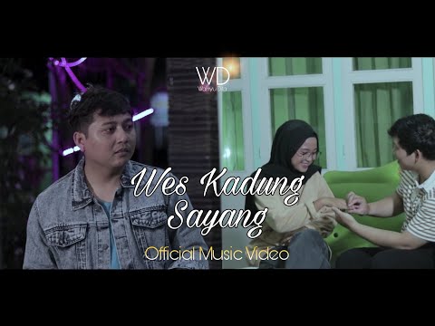 Video Wes Kadung Sayang