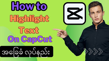 How to Highlight Text in CapCut