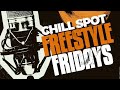 Chill Spot Records Freestyle Fridays Episode 4 (Chill Spot Freestyle Sessions Each And Every Friday)