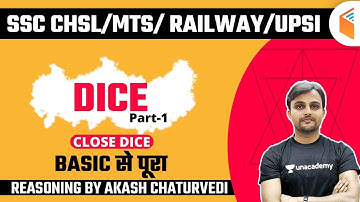 10 PM - SSC CHSL/MTS/RAILWAY/UPSI Exams | Reasoning by Akash Chaturvedi | Dice (Basic)