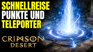 Crimson Desert: Alle Schnellreisepunkte &amp; Teleporter (Map Guide)