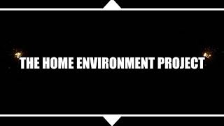 The Home Environment Project🏡🛠
