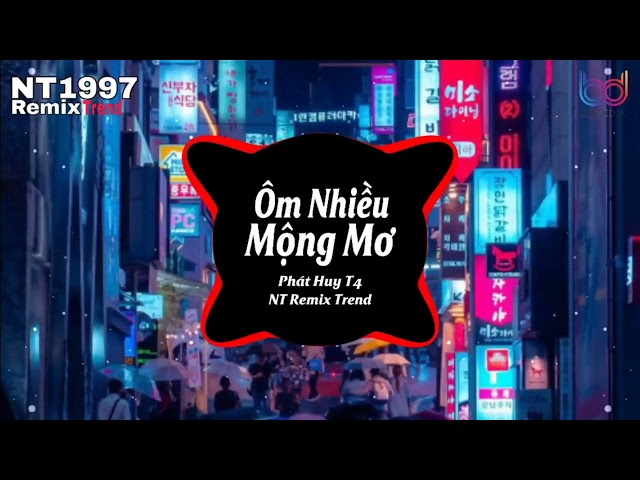 Ôm Nhiều Mộng Mơ Remix  Phát Huy T4 Đại Mèo Remix  kiếp tương tư đêm về lại ôm mộng mơ hot tiktok class=