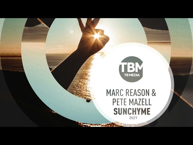 Marc Reason - Sunchyme 2k21
