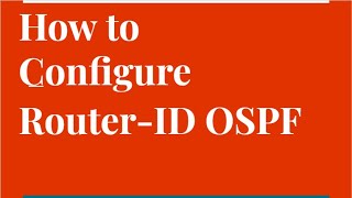 How to configure Router ID on OSPF