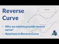 Reverse Curve: An introduction, notations &amp; calculations required for setting out a reverse curve
