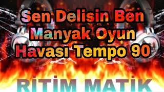 Sen Delisin Ben Manyak Oyun Havası Ritmi Tempo 90 I Irritim