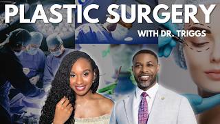 INTERVIEW WITH DR. WILTON TRIGGS: PLASTIC AND RECONSTRUCTIVE SURGEON EXTRAORDINAIRE! 🔥