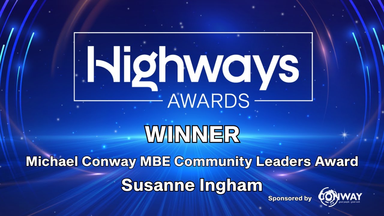 Michael Conway Community Leaders winner, Susanne Ingham (LCRIG). Highways Magazine Awards 2025