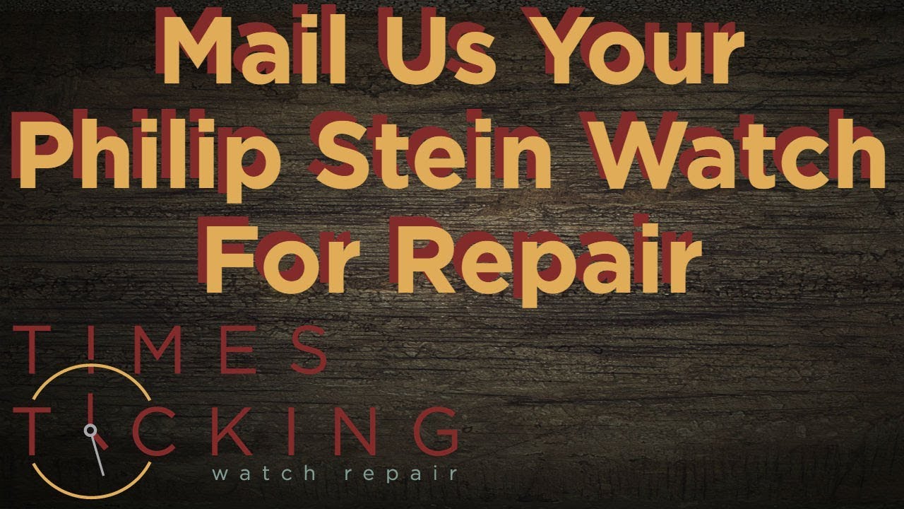Philip Stein Watch Repair - YouTube