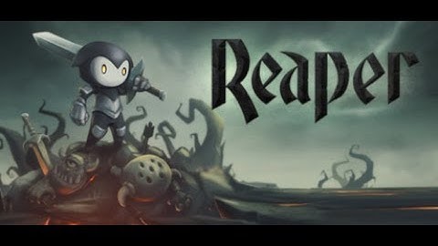 Reaper Tale of a Pale Swordsman #1 (Gameplay, Walkthrough)
