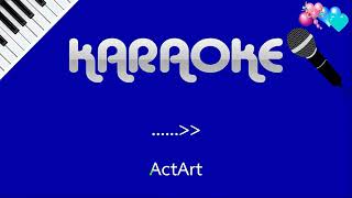 นอกจากชื่อฉัน ActArt คาราโอเกะ KARAOKE