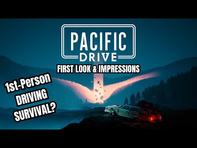 First Look, Gameplay & Impressions | Pacific Drive | Driving Survival Game