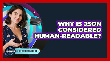 Why Is JSON Considered Human-Readable?