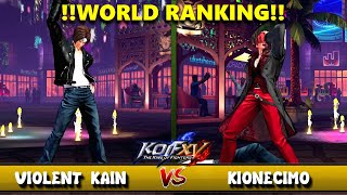 [TOPs Mundiales KOF XV FT2] Violent Kain vs KIONECIMO #kofXV