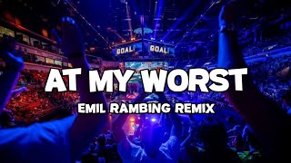 AT MY WORST - EMIL RAMBING‼️VIRAL TIKTOK 2025