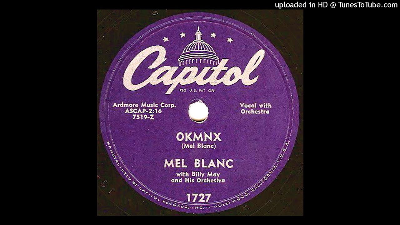 Mel Blanc - OKMNX [1951] [Capitol] [78 RPM]