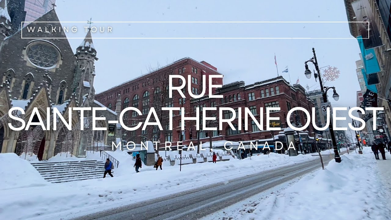 Walking Tour | Rue Sainte-Catherine Ouest, Downtown Montreal in the ...