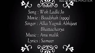 Woh Ladki Jo Song Lyrics (Baadshah  1999)