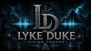Lyke Duke - theo Wolf Valhalla falls (Viking Trance 2026) #trance #hands-up #viking