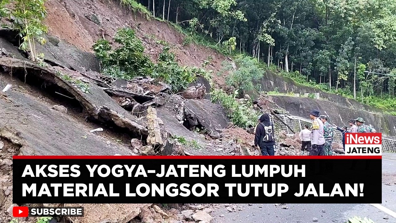 Bukit Clongop Longsor 50 Meter! Akses Yogya–Jateng Lumpuh, Jalur Dialihkan | iNews Jateng
