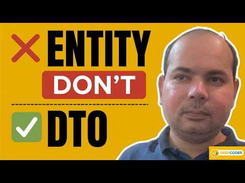 DTO vs Entity in Spring Boot — Why You Should NOT Return Entities