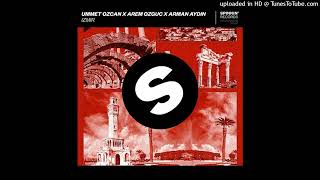 Ummet Ozcan x Arem Ozguc x Arman Aydin - IZMIR (Extended Mix) Resimi