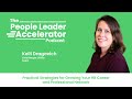 Practical Strategies For Growing Your HR Career And Professional Network - with Kelli Dragovich