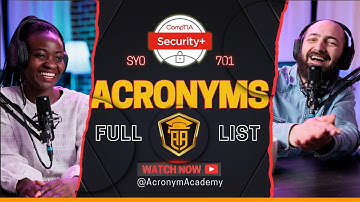 Master CompTIA Security+ Acronyms (SY0-701) | Acronym Academy Podcast