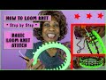 How to Loom Knit for Beginners: Basic Loom Knit Stitch / DIY  Loom Knitting for Beginners  -  Part1