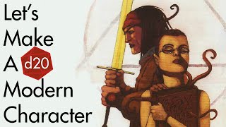 Let's Make A d20 Modern Character