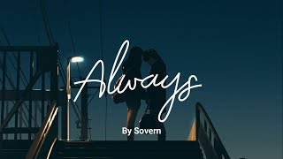 Always - Sovern ( lyrics )