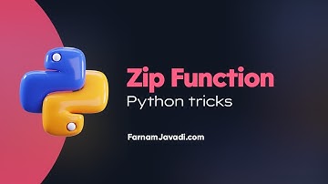 Zip function | Python Tricks | Farnam Javadi