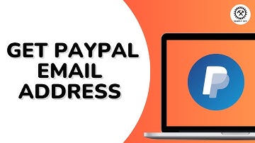 How Do I Get PayPal Email Address
