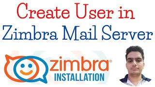How To Create Users in Zimbra Mail Server | Complete Mailbox Setup Guide for Email Marketing