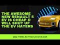 The awesome new Renault 5 EV is cheap & will shut up the EV haters