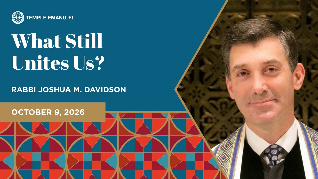 What Still Unites Us? | Rabbi Joshua Davidson | October 9, 2026
