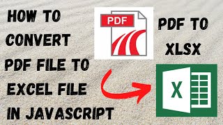 How to Convert PDF to Excel | How to Convert PDF to Excel in JavaScript | PDF to Excel