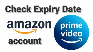 How To Check Expiry Date of Amazon Prime Account | Know Your Amazon Prime Validity #amazonprime