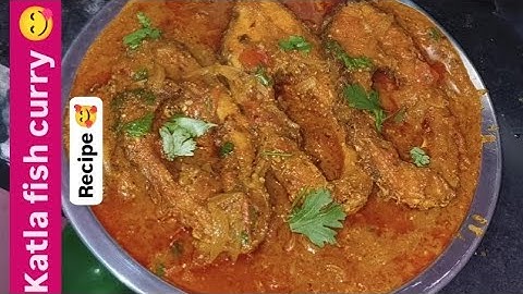 Katla fish curry 😋 recipe in village style ! Katla । Fish curry। Katla fish 🐟🐠। Recipe 🥰। Katla