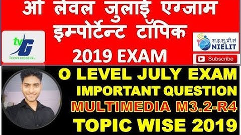 NIelit Doeacc O Level Important Question MULTIMEDIA M4.2-R4  Exam Preparation & Guideline July 2019